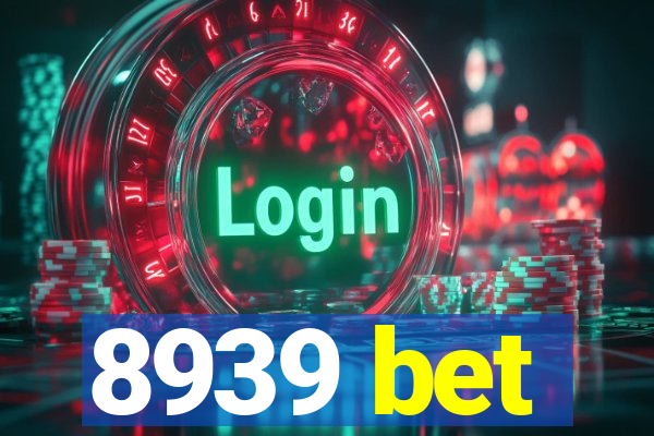 8939 bet